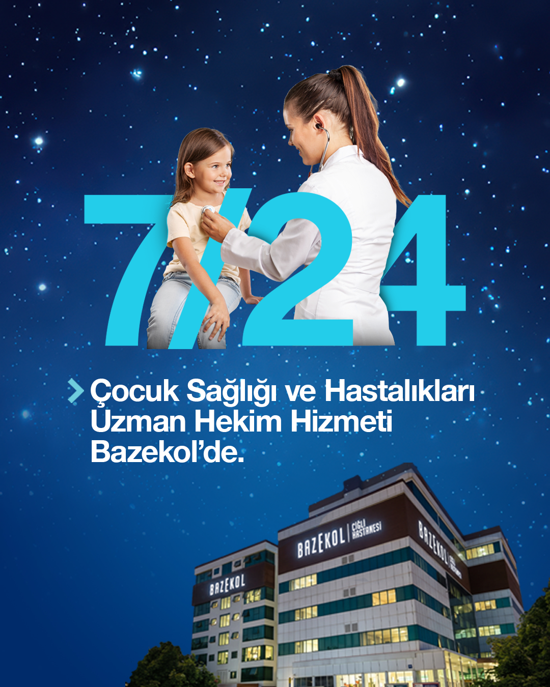 Bazekol’de 7/24 Çocuk Sağlığı ve Hastalıkları Uzman Hekim Hizmeti