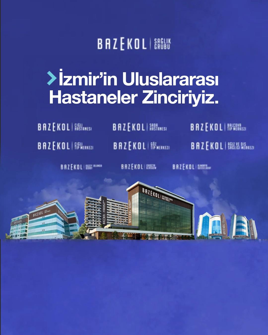 İzmir'in Uluslararası Hastaneler Zinciriyiz